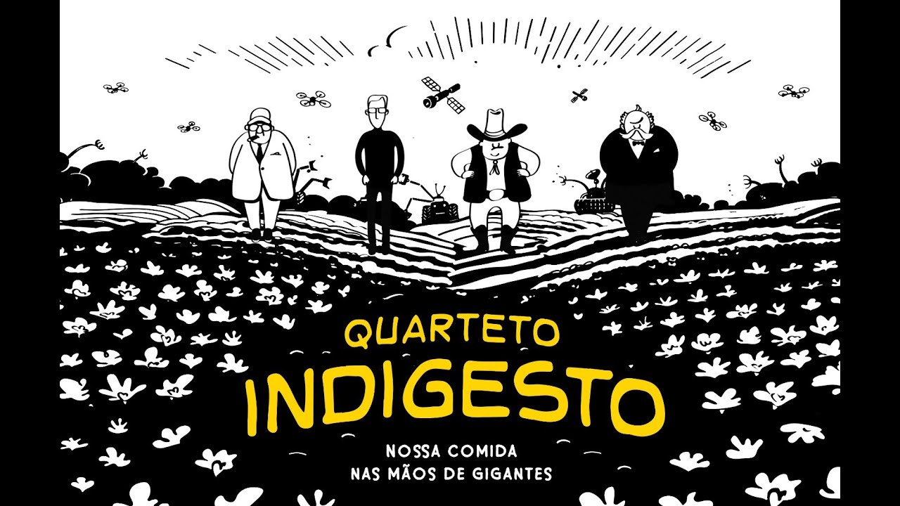 Quarteto Indigesto – Nossa Comida nas Mãos de Gigantes